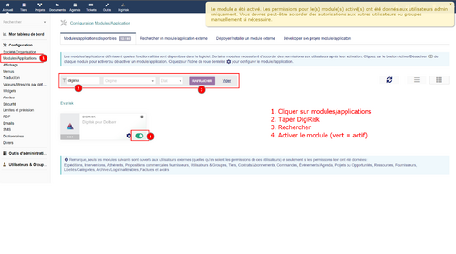 (1).Dans configuration, cliquer sur modules/applications (2.)Taper DigiRisk (3.)Cliquer sur rechercher (4.) Activer le module ( vert = actif
